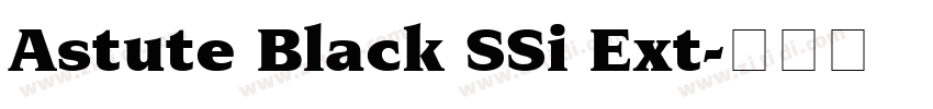 Astute Black SSi Ext字体转换